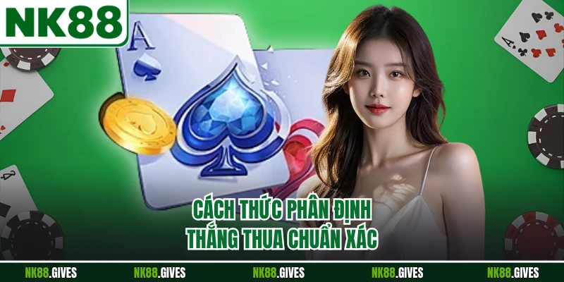 Cách thức phân định thắng thua chuẩn xác