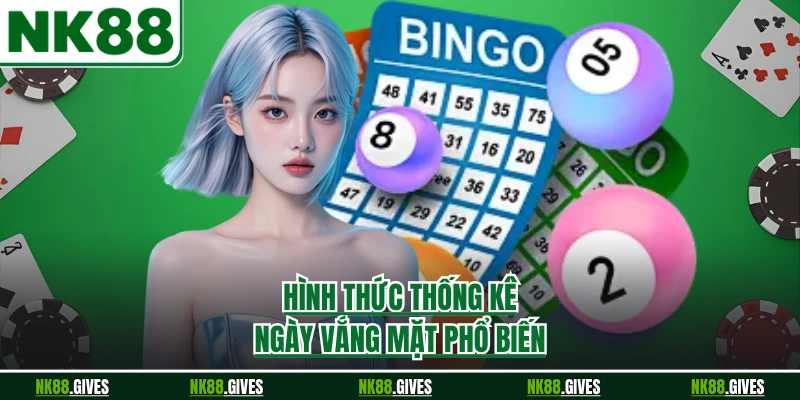 Hình thức thống kê ngày vắng mặt phổ biến