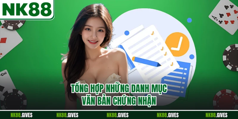 Tổng hợp những danh mục văn bản chứng nhận