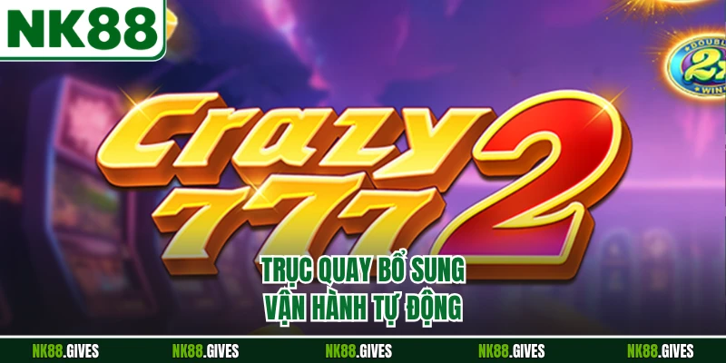 Trục quay bổ sung vận hành tự động